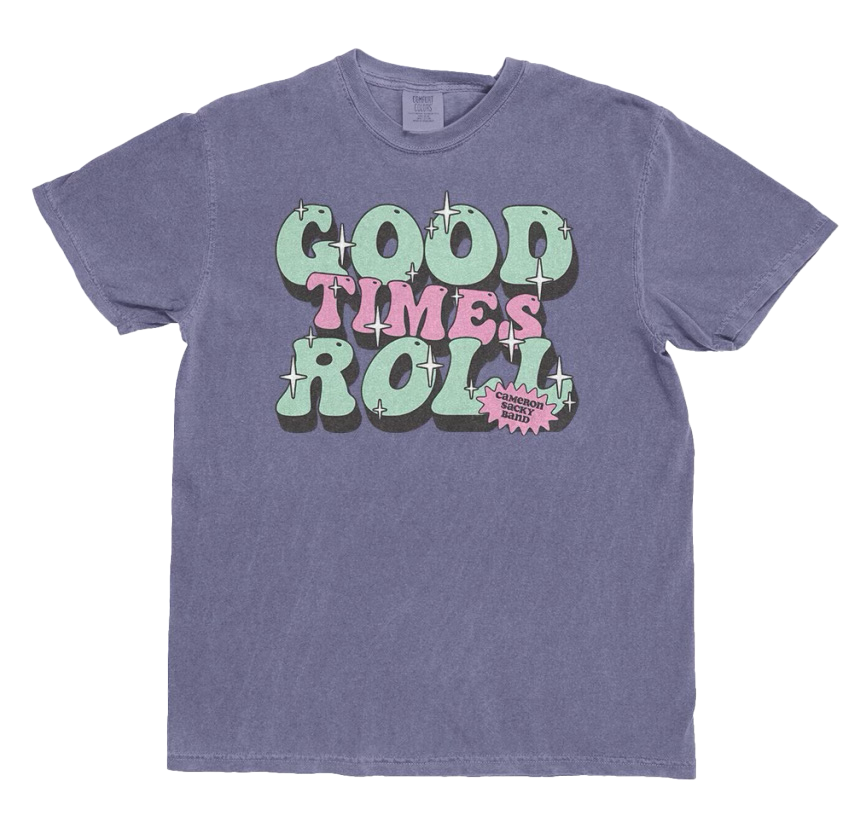 Good Times Tee